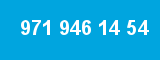 971 946 14 54